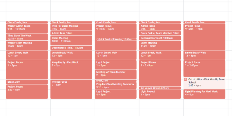 A screenshot of a Google calendar that has been fully time blocked from Monday to Friday, with various projects and meetings.